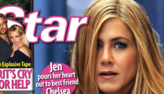 Jennifer Aniston tells Chelsea that she’s still in love with Brad, says Star Mag