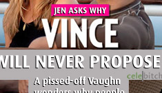Jen and Vince deny deny deny