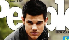 “Taylor Lautner did not come out of the closet on the cover   of People Mag” links