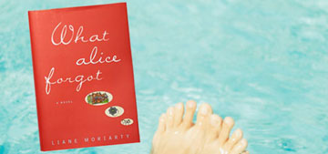 Celebitchy Book Club: ‘What Alice Forgot’ by Liane Moriarty