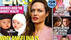 Life & Style: Health problems for Brangelina’s twins?