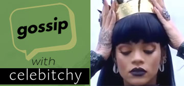 ‘Gossip with Celebitchy’ podcast #41: We wear our c-nt crowns proudly