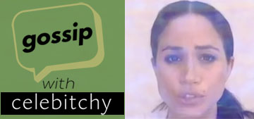 ‘Gossip With Celebitchy’ podcast #54: Meghan’s powerful BLM speech