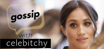 ‘Gossip with Celebitchy’ podcast #104: We would buy Duchess Meghan’s beauty line