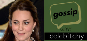‘Gossip with Celebitchy’ podcast #109: When Kate rolls her eyes she has personality