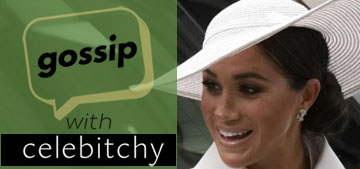 ‘Gossip with Celebitchy’ podcast #126: Meghan looked expensive at the Jubilee